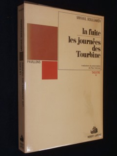 La fuite, les journées des Tourbine