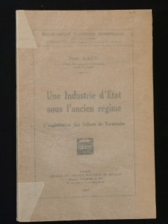 Une industrie d'état sous l'ancien régime, l'exploitation des Salines de Tarentaise