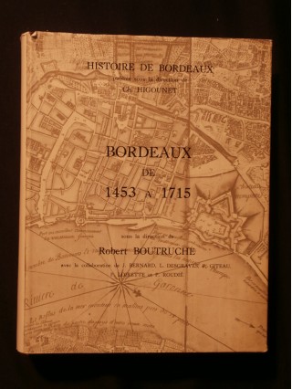 Histoire de Bordeaux, Bordeaux de 1453 à 1715
