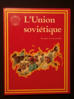 L'union soviétique, un pays et son peuple