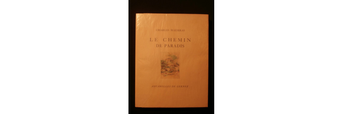 Charles Maurras, le chemin de Paradis