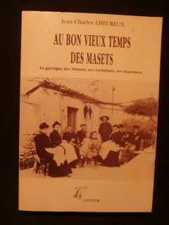 Au bon vieux temps des masets