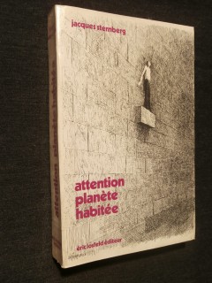 Attention planète habitée