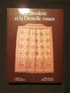 La broderie et la dentelle russe