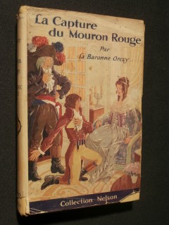 La capture du Mouron Rouge