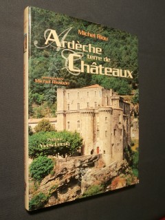 Ardèche terre de châteaux