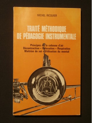 Traité méthodique de pédagogie instrumentale