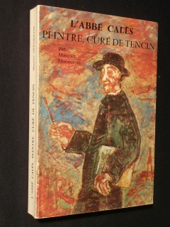 L'abbé Calès, peintre, curé de Tencin