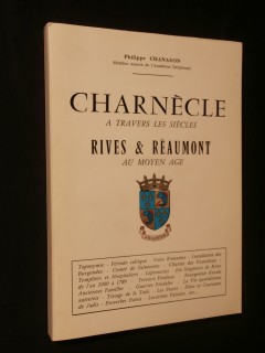 Charnècle à travers les siècles, Rives et Réaumont au moyen âge