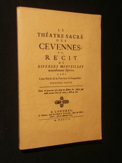 Le théâtre sacré des Cévennes, première partie