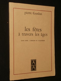 Les fêtes à travers les âges