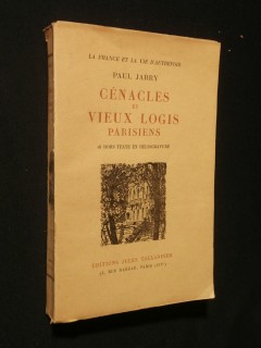 Cénacles et vieux logis parisiens