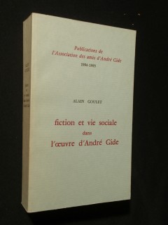 Fiction et vie sociale dans l'oeuvre d'André Gide