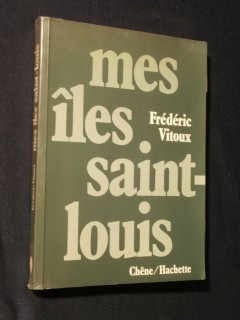 Mes îsles saint Louis