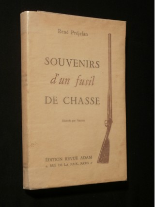 Souvenirs d'un fusil de chasse