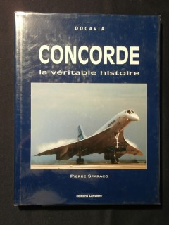 Concorde, la véritable histoire