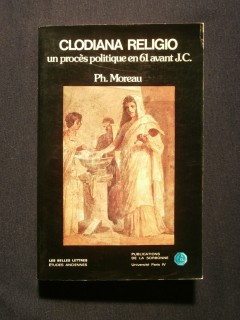Clodiana religio, un procès politique en 61 avant JC.