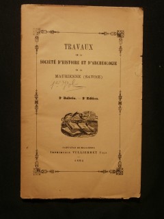 Travaux de la société d'histoire et d'archéologie de la Maurienne