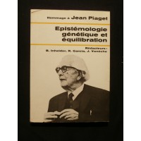 Epistémologie génétique et équilibration, hommage à Jean Piaget