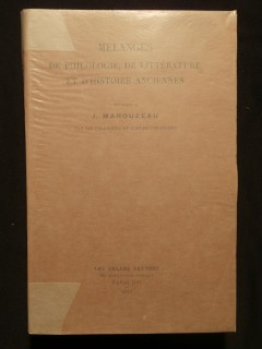 Mélanges de philologie, de littérature et d'histoire anciennes offerts à J. Marouzeau