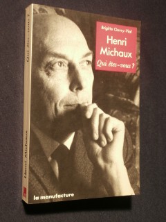 Henri Michaux, qui êtes vous?