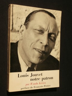 Louis Jouvet notre patron