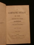 Campagne d'Italie en 1859, chroniques de la geurre, 2 tomes
