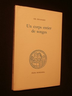 Un corps entier de songes