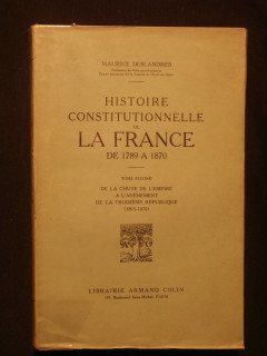 Histoire constitutionnelle de la France de 1789 à 1870, tome 2 (1815-1870)