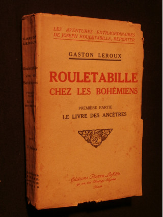 Rouletabille chez les bohémiens, tome 1, le livre des ancêtres