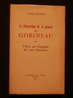 La formation de la pensée de Gobineau et l'essai sur l'inégalité des races humaines