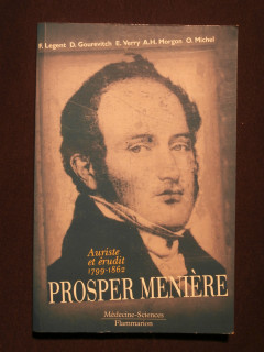 Prosper Menière, auriste et érudit, 1799-1862