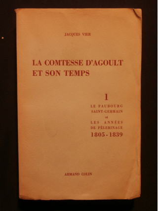 La comtesse d'Agout et son temps, tome 1, 1805 - 1839