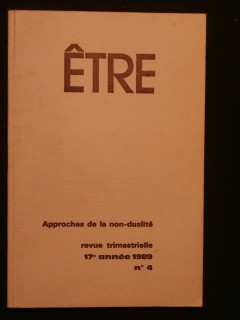 Etre, Approches de la non dualité, n°4, 1989