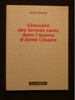 Glossaire des termes rares dans l'oeuvre d'Aimé Césaire