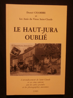 Le Haut Jura oublié