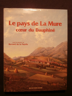 Le pays de la Mure, coeur du Dauphiné