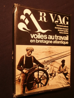 Ar Vag, voiles au travail en Bretagne atlantique, tome 2