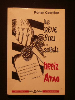 Le rêve fou des soldats de breiz Atao