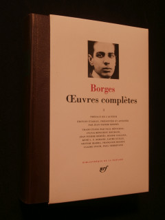 Oeuvres complètes, Borges, tome 1