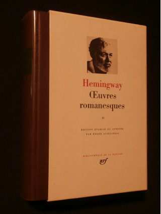 Oeuvres romanesques tome 2, Hemingway