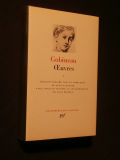 Oeuvres, Gobineau, tome 1, pléiade