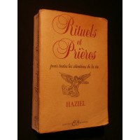 Rituels et prières pour toute les situations de la vie