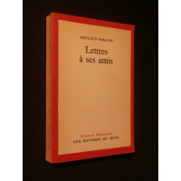 Lettres à ses amis