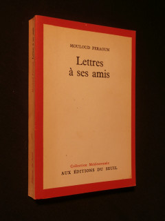 Lettres à ses amis