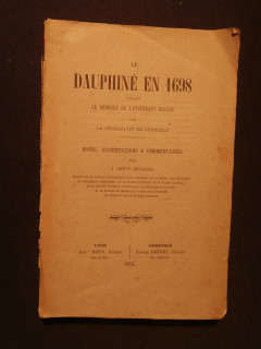 Le Dauphiné en 1698 suivant le mémoire de l'intendant Bouchu sur la généralité de Grenoble