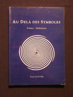 Au delà des symboles, poèmes, méditations