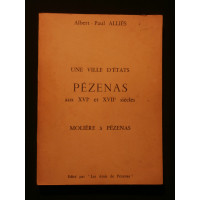 Une ville d'états, Pézenas aux XVIe et XVIIe siècles, Molière à Pézenas