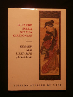 Regards sur l'estampe japonaise