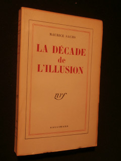 La décade de l'illusion